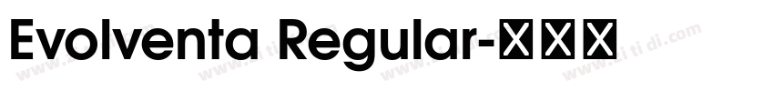 Evolventa Regular字体转换